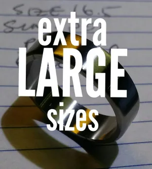Large rings For sizes: 12 1/4 - 18 1/2 extra large sizes larger size