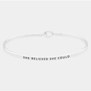 She Believed She Could Bangle Bracelet